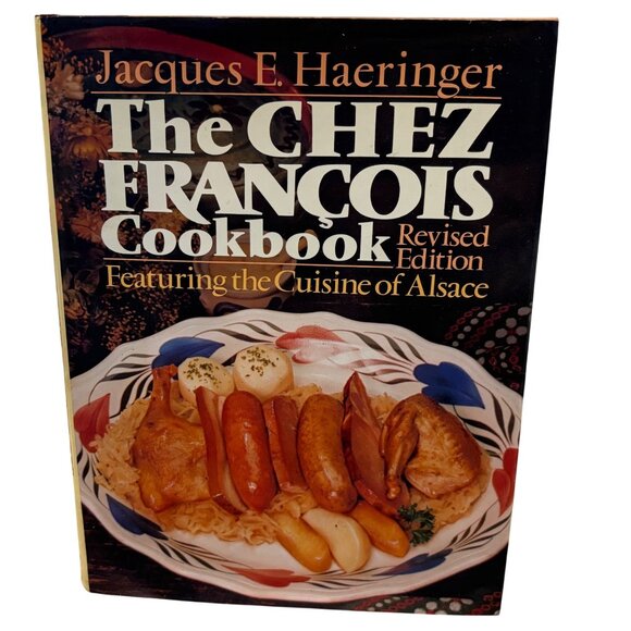 The Chez François Cookbook Revised Edition - Picture 1 of 6